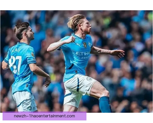 英超焦点：曼城德布劳内合同年引发转会猜测热议